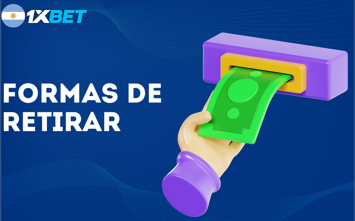 1xbet Formas de Retirar Dinero