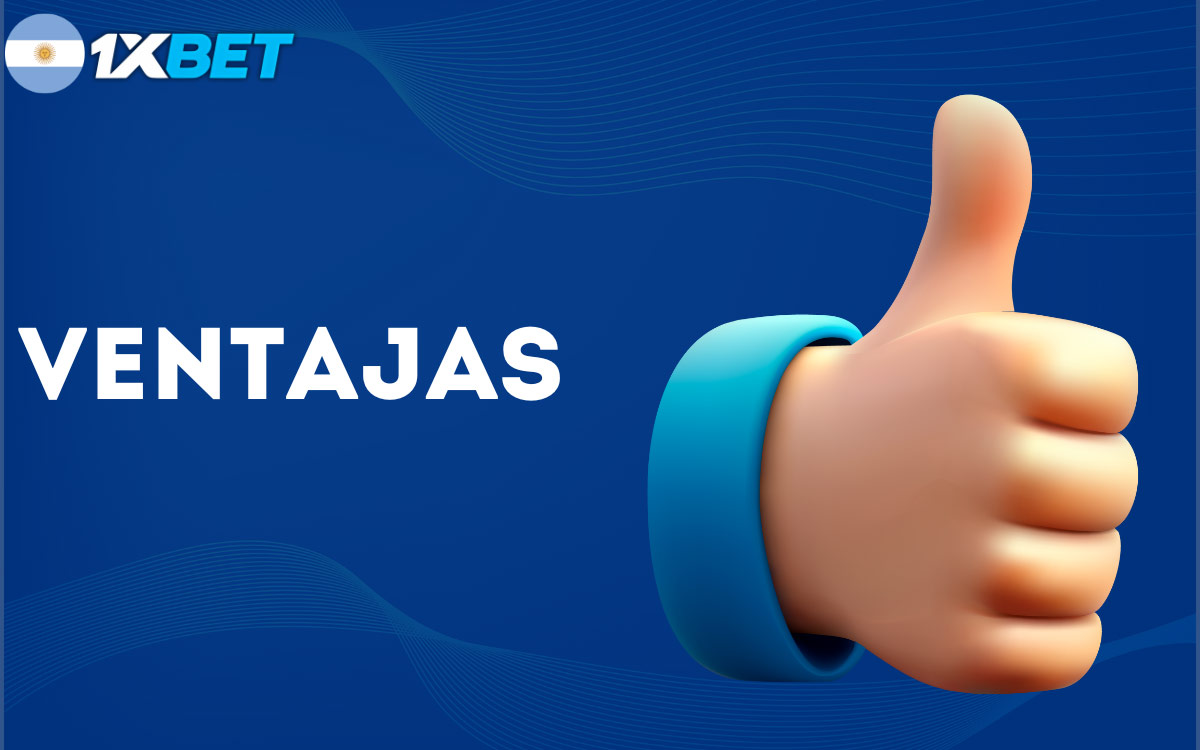 1xbet Ventajas de utilizar